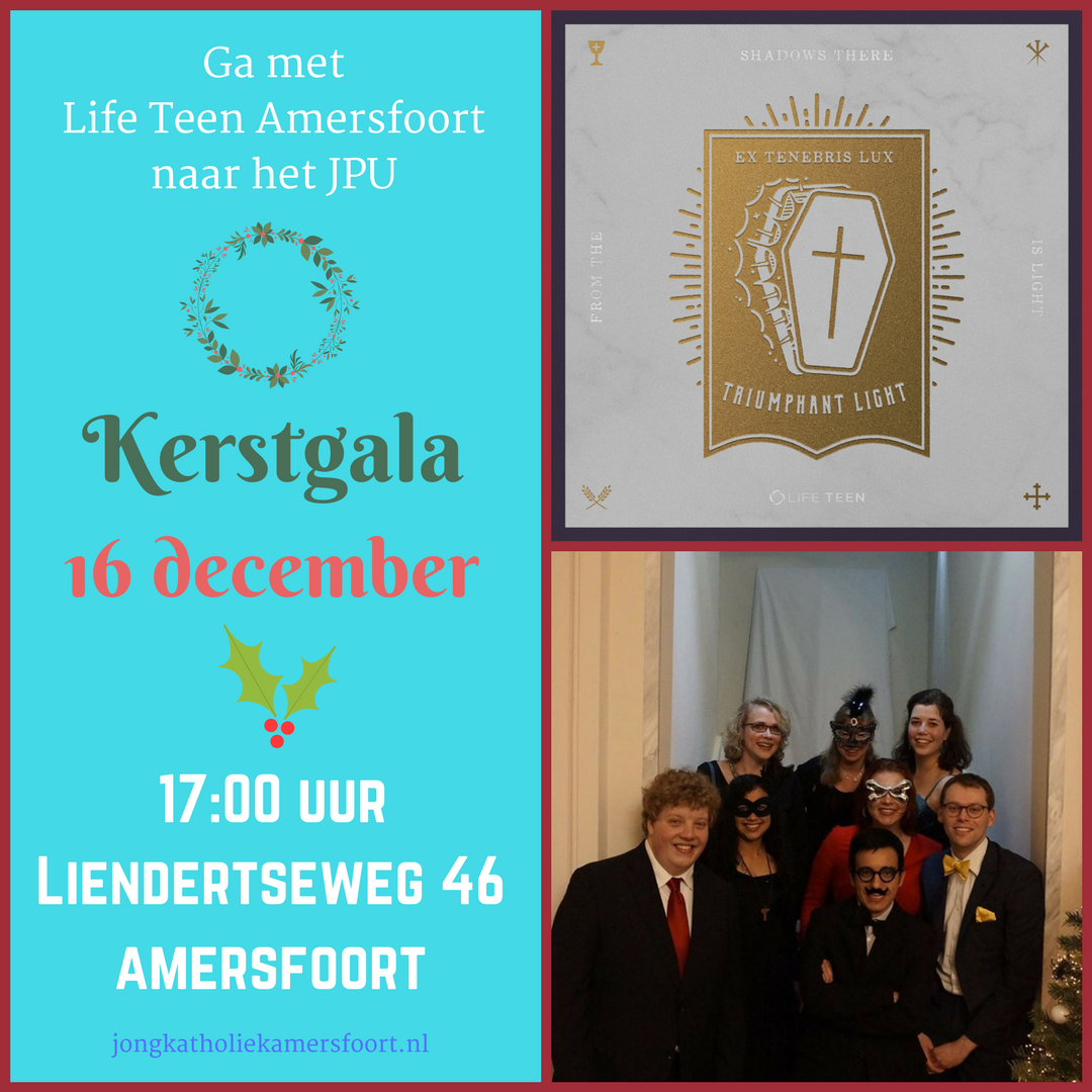 Ga met Life Teen Amersfoort mee naar het JPU Kerstgala op 16 december